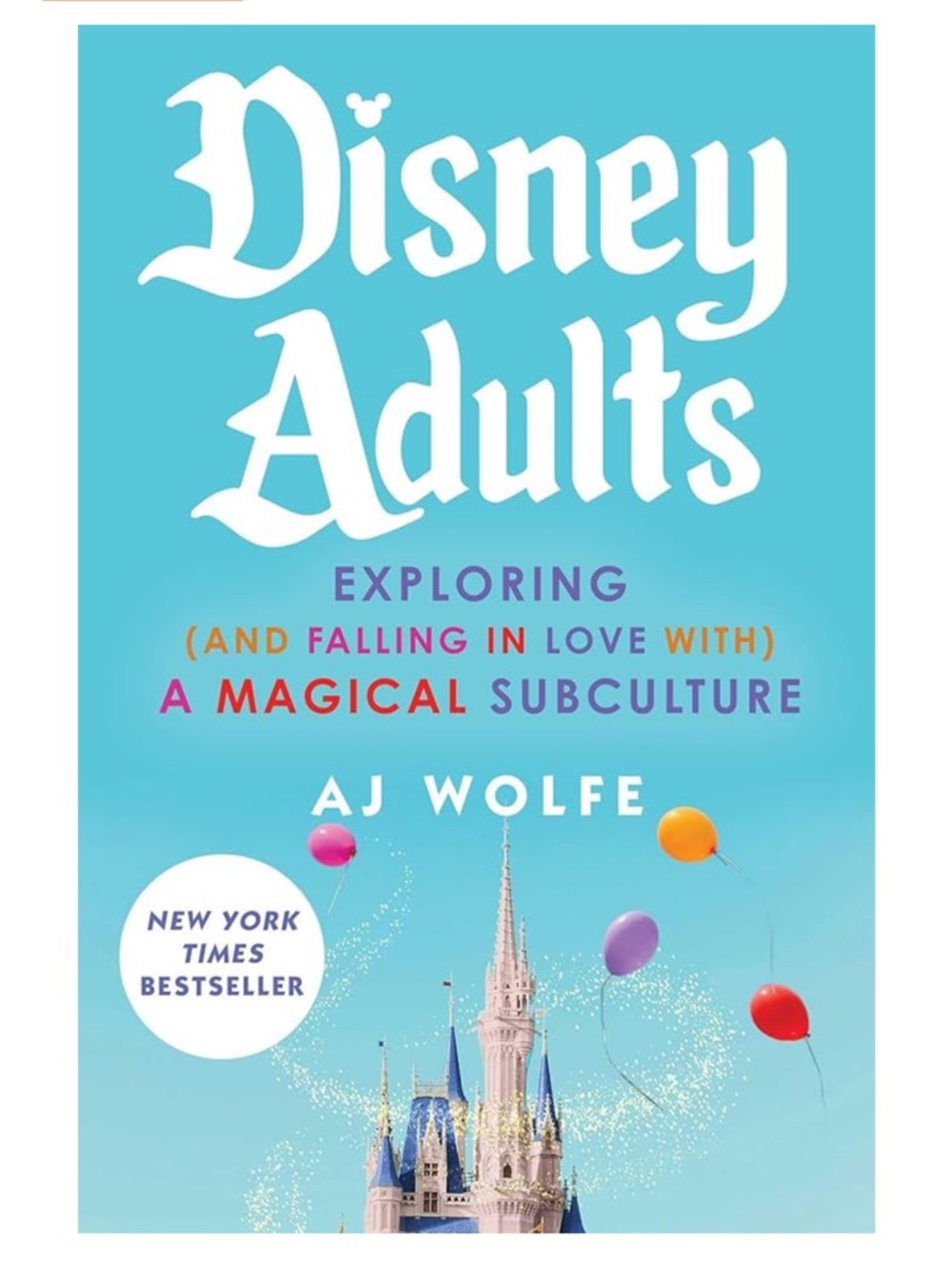 💙Disney Adults Hardcover Book by AJ Wolfe💙